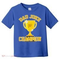 Dad Joke Champion Toddler T-Shirt thumb 0