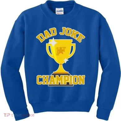 Dad Joke Champion Kids Sweatshirt