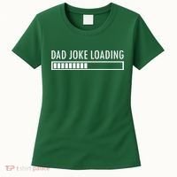 Dad Joke Loading Women's T-Shirt thumb 0