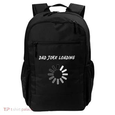 Dad Joke Loading Funny Father's Day Backpack