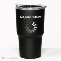 Dad Joke Loading Funny Father's Day Tumbler thumb 0