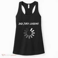 Dad Joke Loading Funny Father's Day Women's Tank Top thumb 0