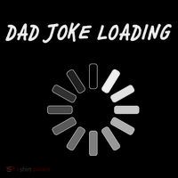 Dad Joke Loading Funny Father's Day Toddler T-Shirt thumb 4