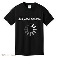 Dad Joke Loading Funny Father's Day Kids T-Shirt thumb 0