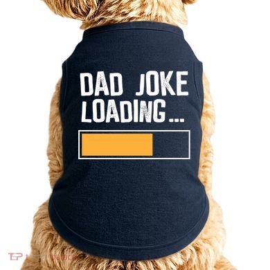 Dad Joke Loading Funny Style Doggie Tank