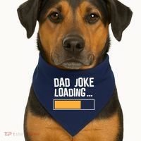 Dad Joke Loading Funny Style USA-Made Doggie Bandana thumb 1