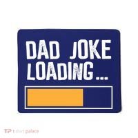 Dad Joke Loading Funny Style Mousepad thumb 0