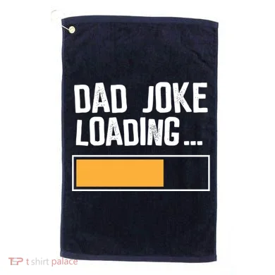Dad Joke Loading Funny Style Golf Towel