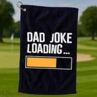 Dad Joke Loading Funny Style Golf Towel thumb 1