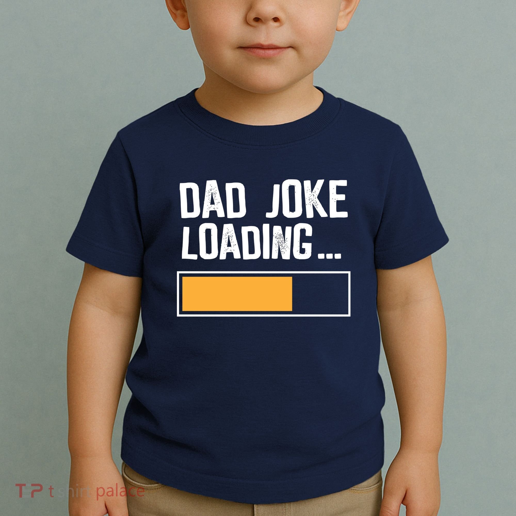Dad Joke Loading Funny Style Toddler T-Shirt