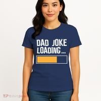 Dad Joke Loading Funny Style Women's T-Shirt thumb 4