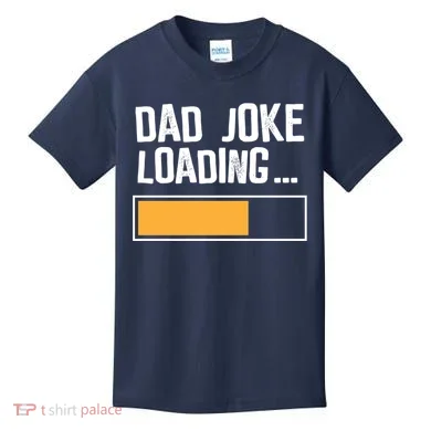 Dad Joke Loading Funny Style Kids T-Shirt