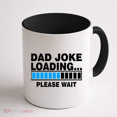 Dad Joke Loading Please Wait Coffee Mug back