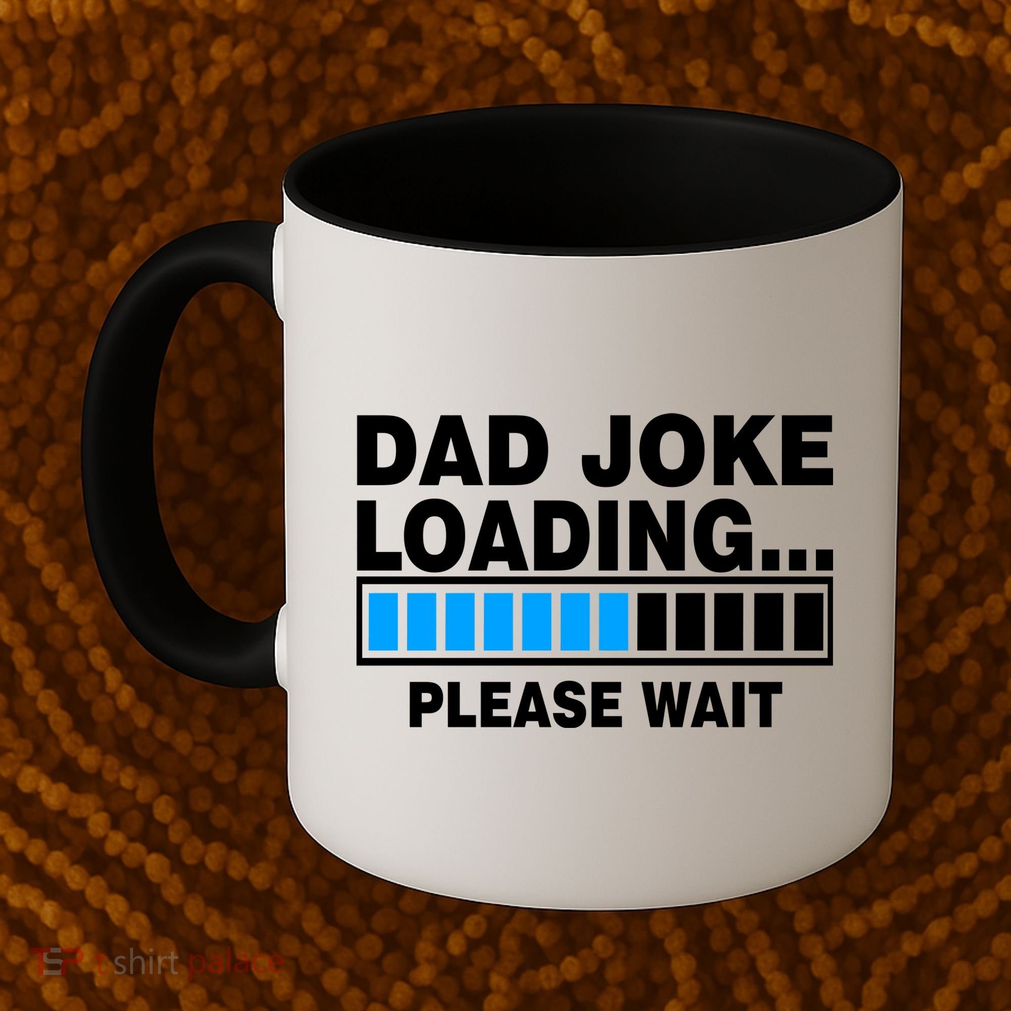 Dad Joke Loading Please Wait Coffee Mug