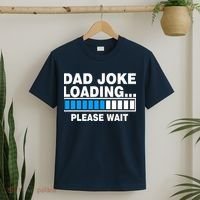 Dad Joke Loading Please Wait T-Shirt thumb 2