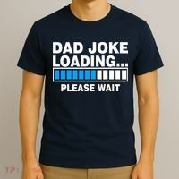 Dad Joke Loading Please Wait T-Shirt thumb 3