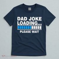 Dad Joke Loading Please Wait T-Shirt thumb 5