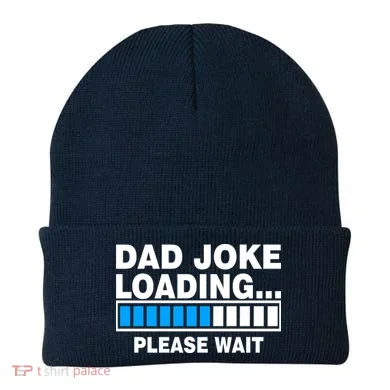 Dad Joke Loading Please Wait Beanie