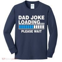 Dad Joke Loading Please Wait Kids Long Sleeve Shirt thumb 0