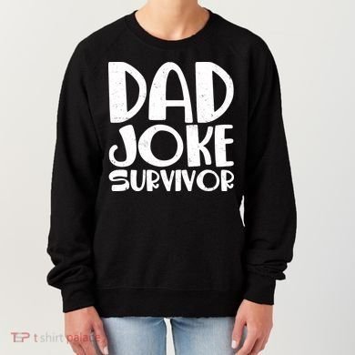 Dad Joke Survivor Women's Sweatshirt