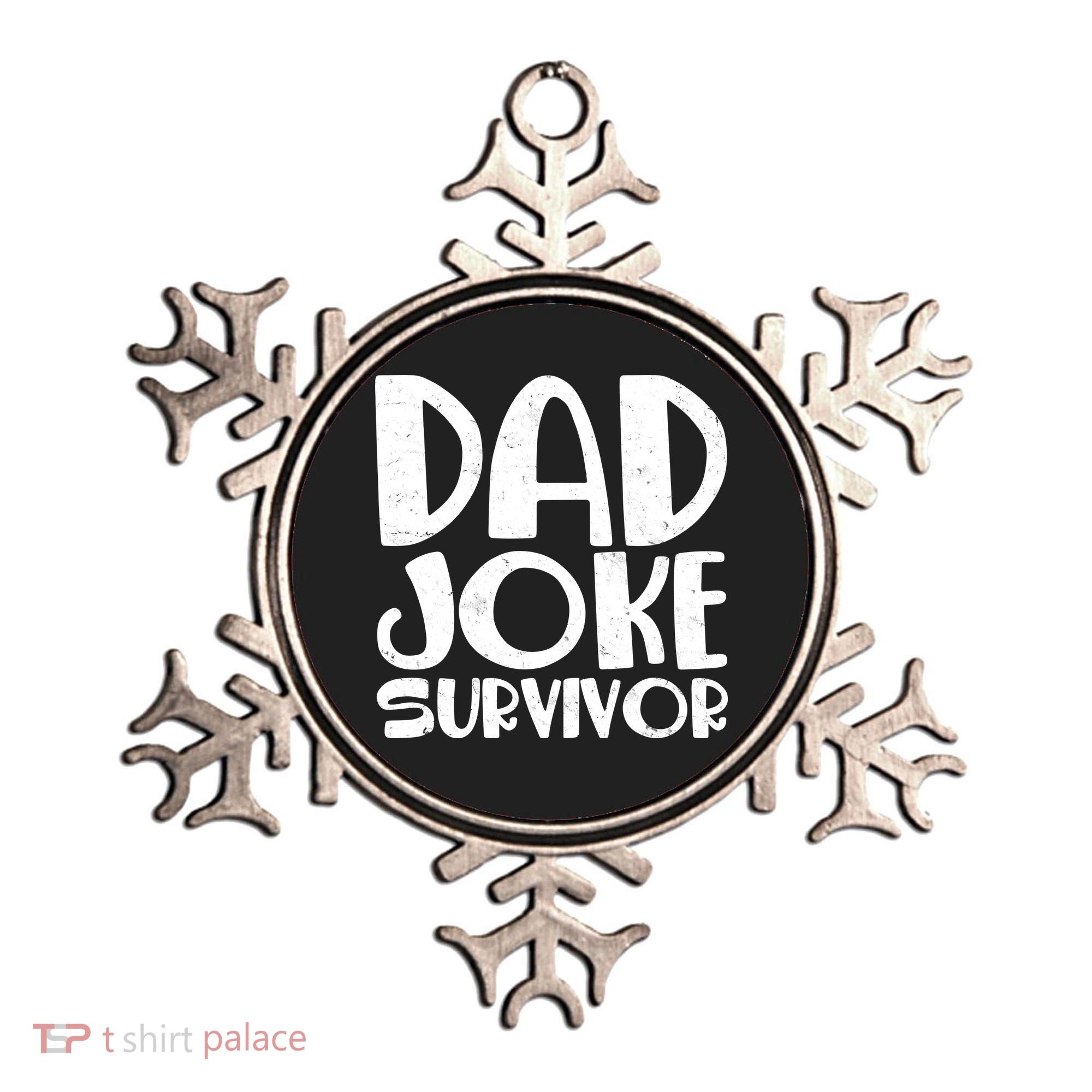 Dad Joke Survivor Ornament