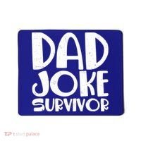 Dad Joke Survivor Mousepad thumb 0