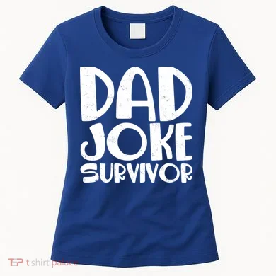 Dad Joke Survivor Women's T-Shirt