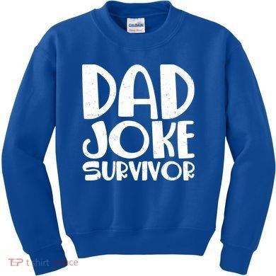 Dad Joke Survivor Kids Sweatshirt