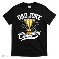 Dad Joke World Champion T-Shirt thumb 0