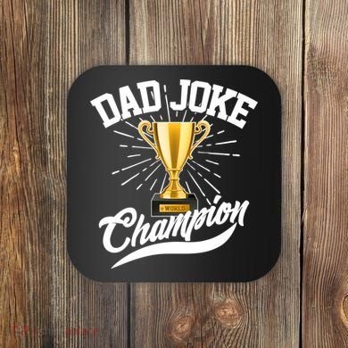 Dad Joke World Champion Coaster