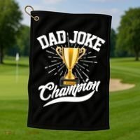 Dad Joke World Champion Golf Towel thumb 1