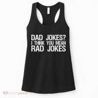 Dad Jokes? I Think You Mean Rad Jokes Women's Tank Top thumb 0