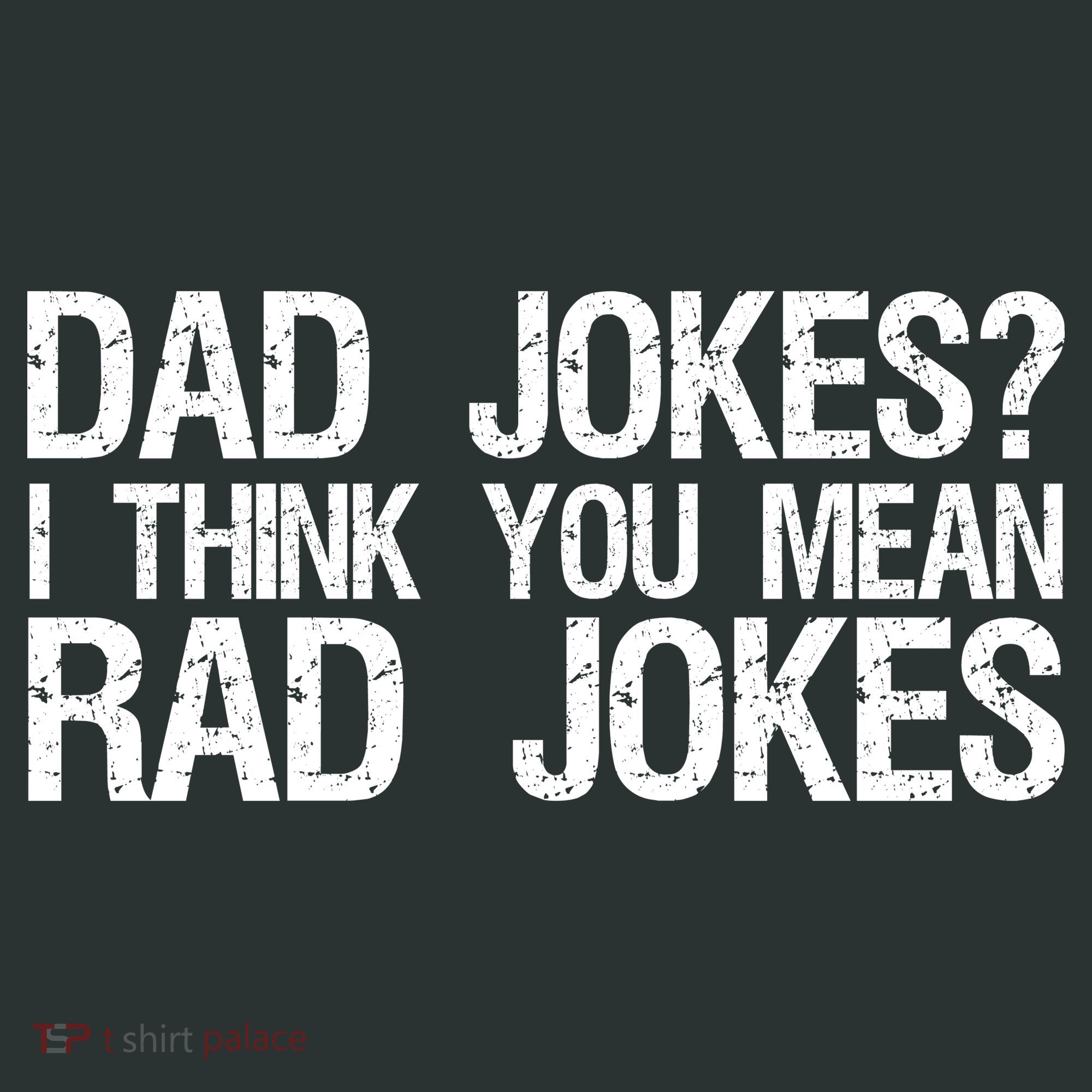 Dad Jokes? I Think You Mean Rad Jokes Mousepad