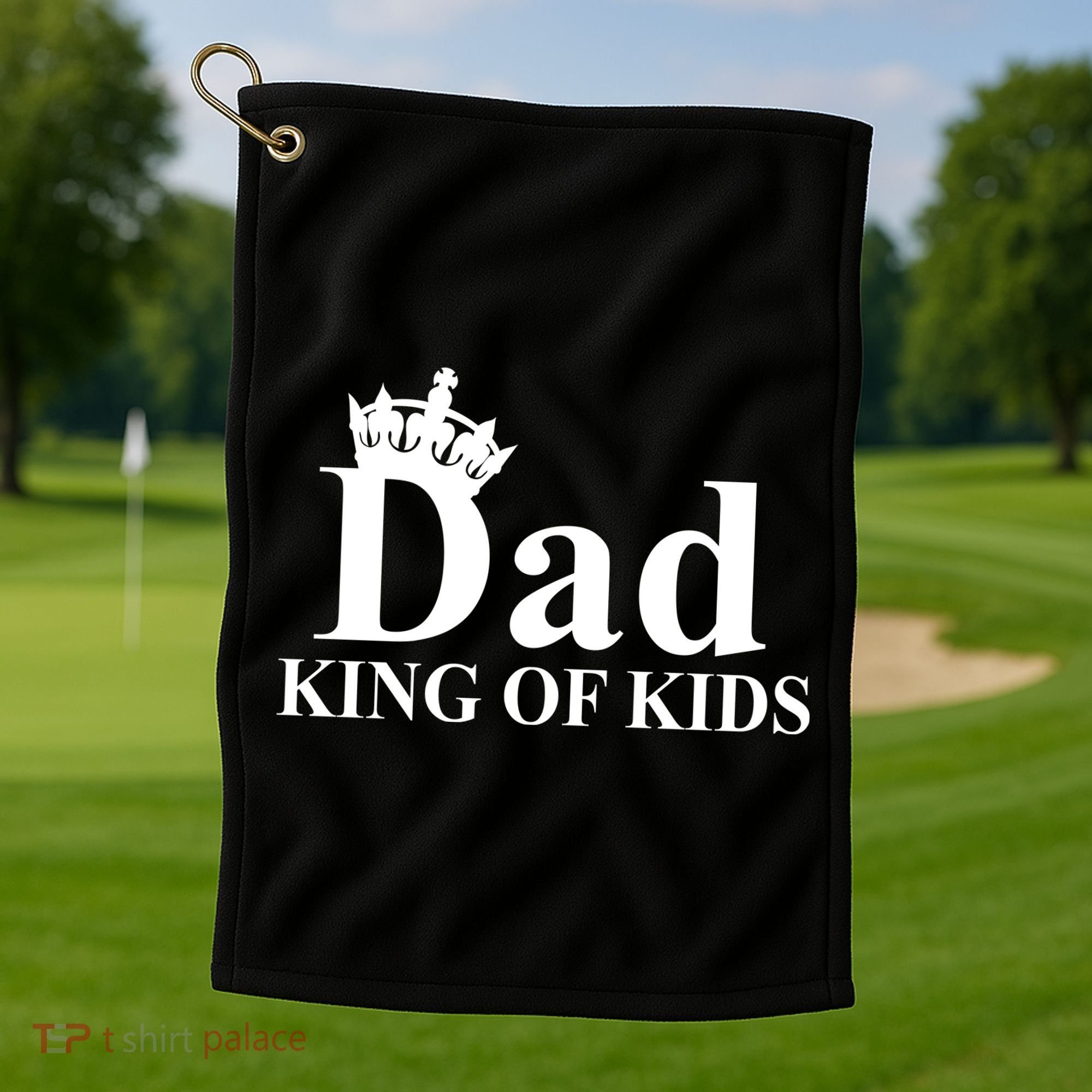 Dad King of Kids Golf Towel