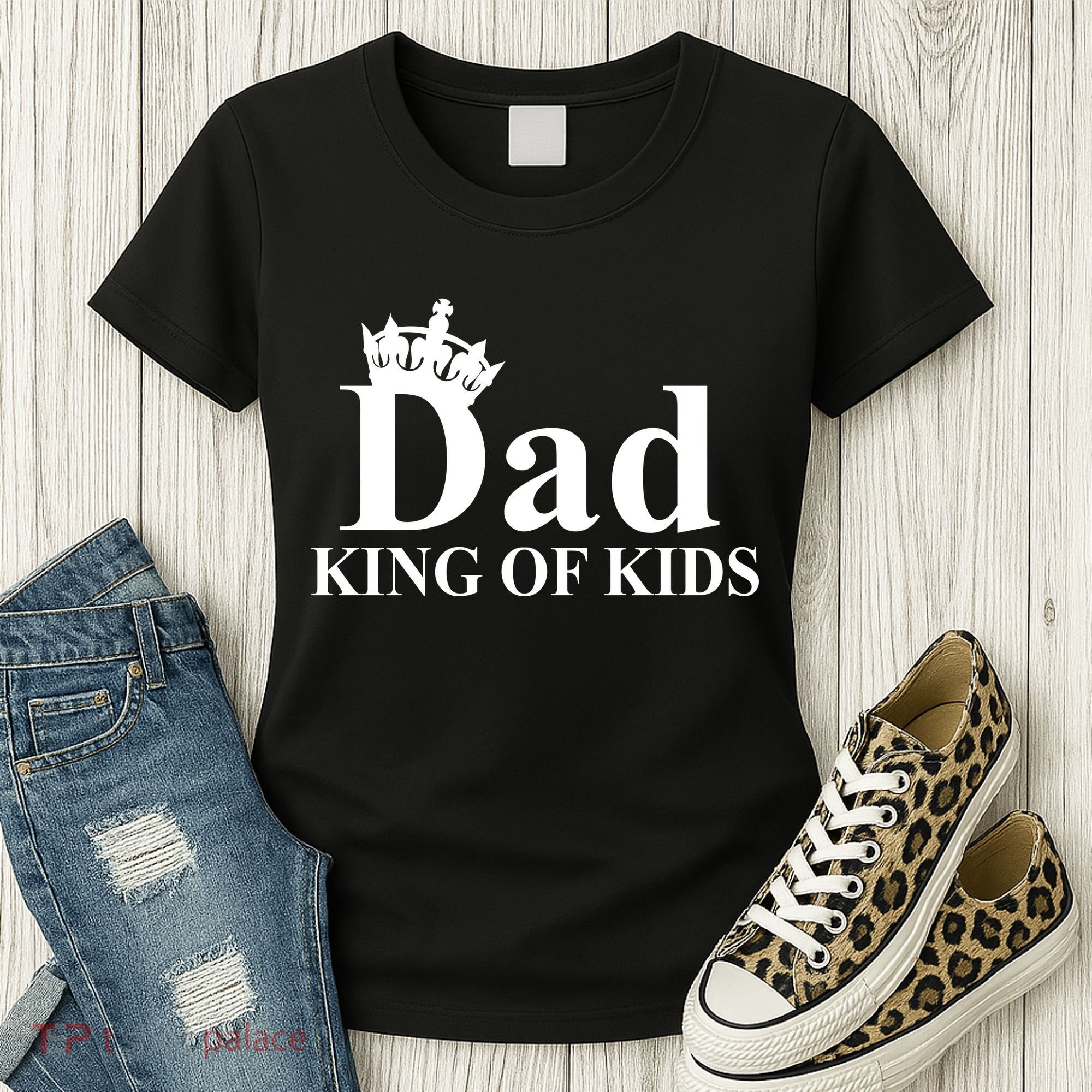 Dad King of Kids Women's T-Shirt