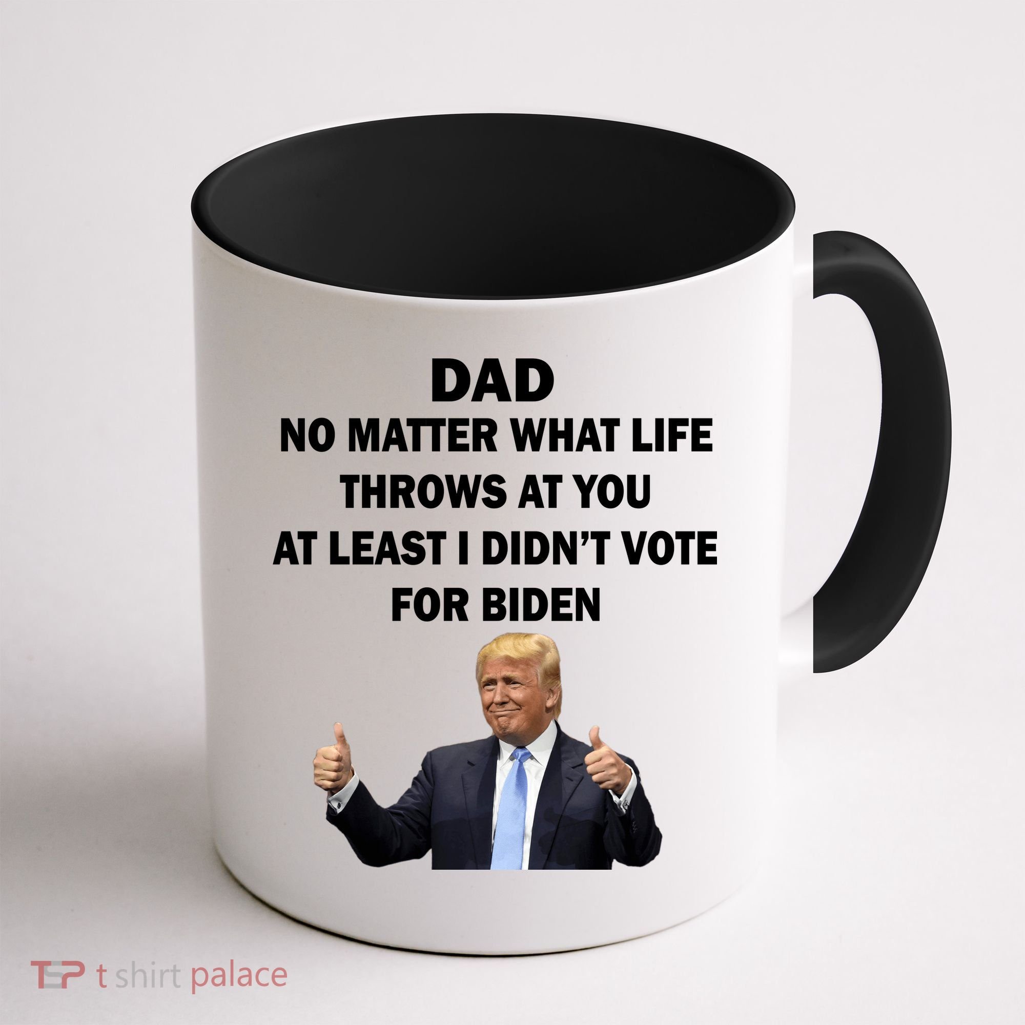 Dad Least I Didn't Vote Biden Funny Pro Republican Coffee Mug