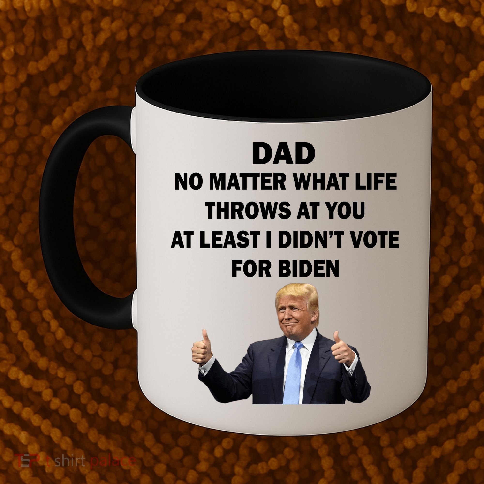 Dad Least I Didn't Vote Biden Funny Pro Republican Coffee Mug