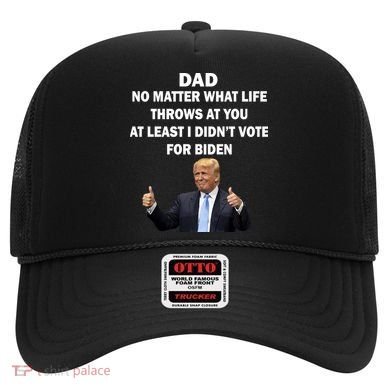 Dad Least I Didn't Vote Biden Funny Pro Republican Hat