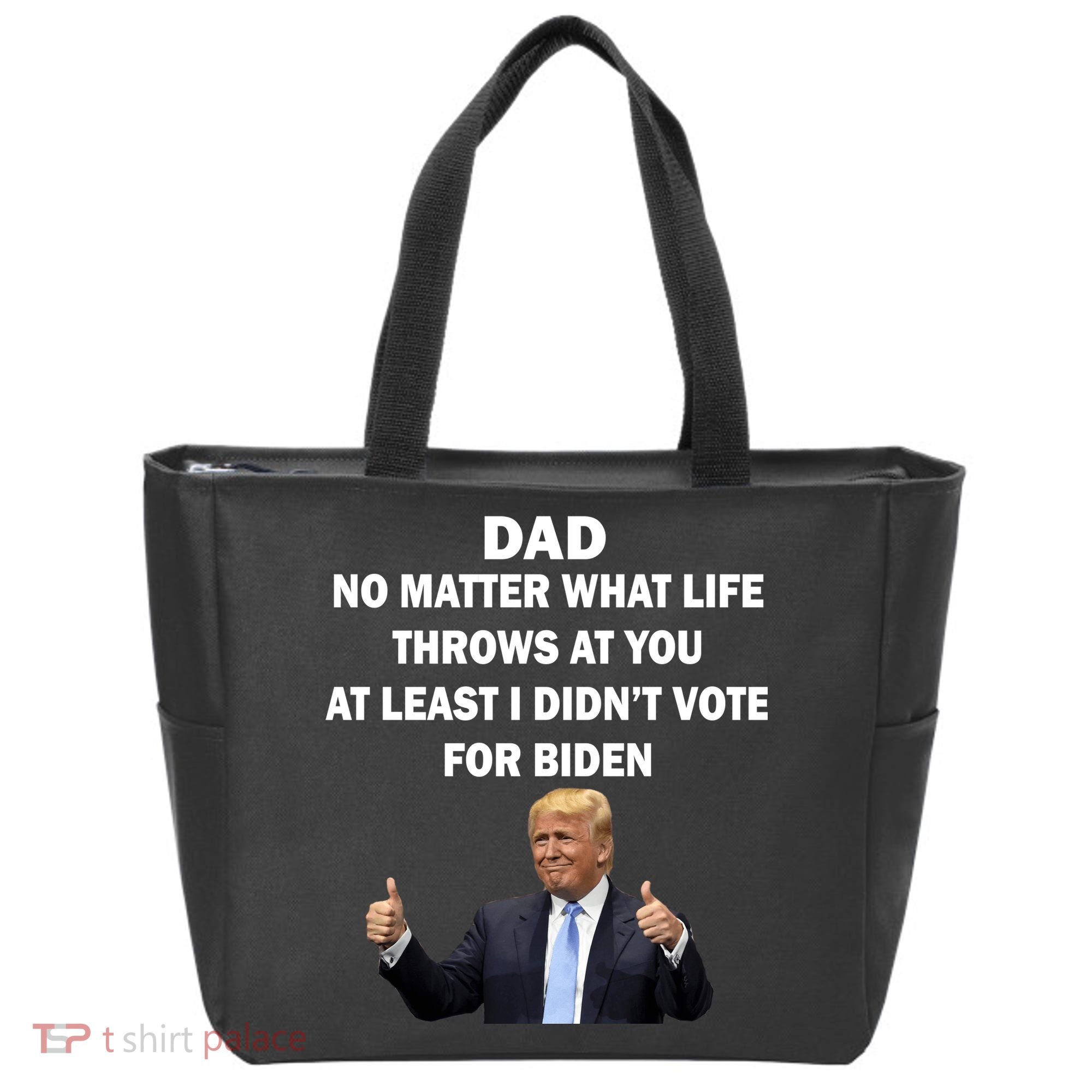 Dad Least I Didn't Vote Biden Funny Pro Republican Tote Bag