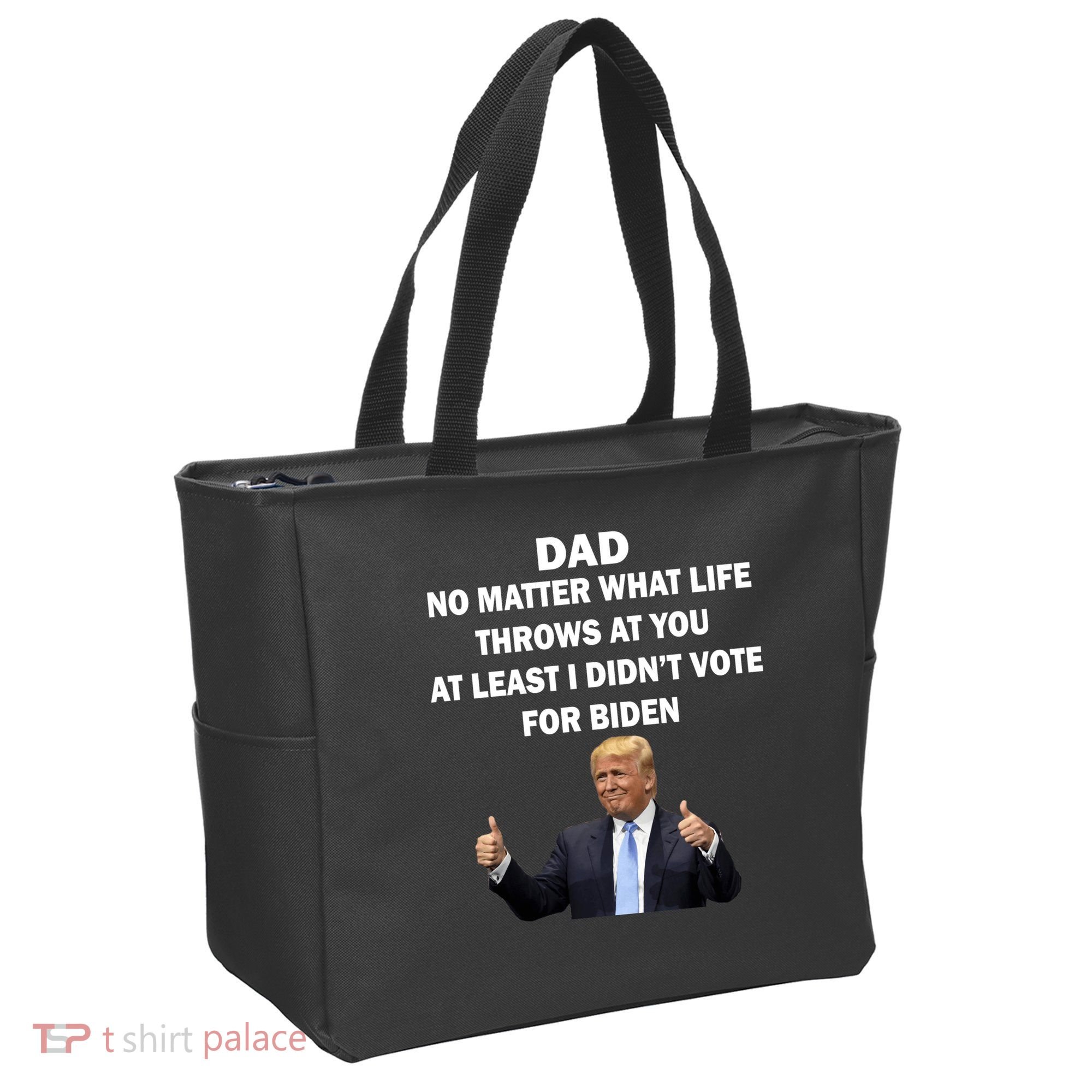 Dad Least I Didn't Vote Biden Funny Pro Republican Tote Bag