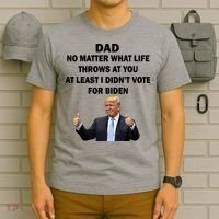 Dad Least I Didn't Vote Biden Funny Pro Republican T-Shirt thumb 6