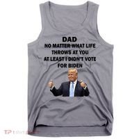 Dad Least I Didn't Vote Biden Funny Pro Republican Tank Top thumb 0