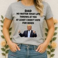 Dad Least I Didn't Vote Biden Funny Pro Republican Women's T-Shirt thumb 2