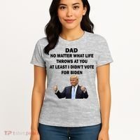 Dad Least I Didn't Vote Biden Funny Pro Republican Women's T-Shirt thumb 4