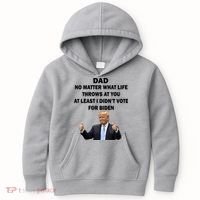 Dad Least I Didn't Vote Biden Funny Pro Republican Kids Hoodie thumb 0