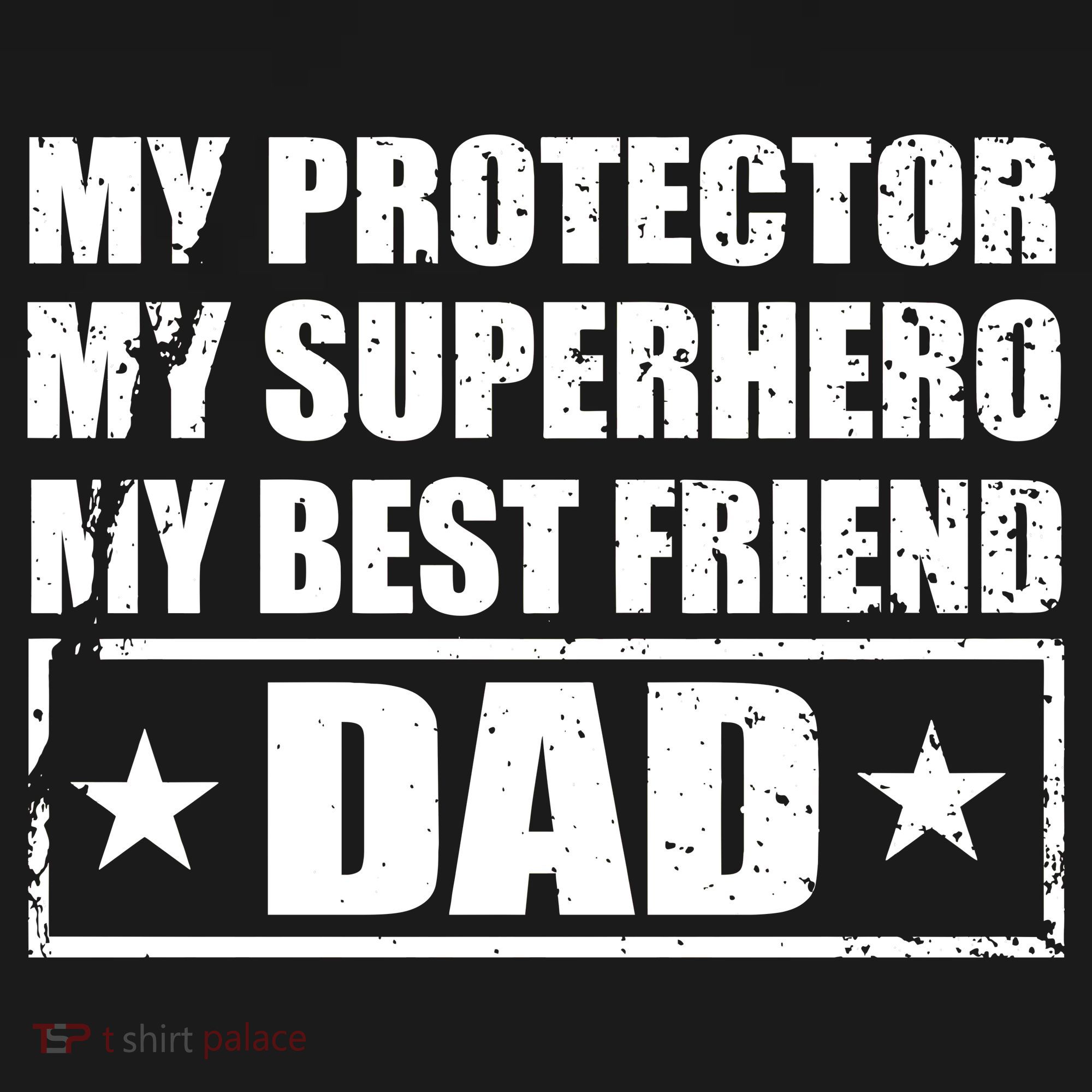 Dad My Protector My Superhero My Best Friend Backpack