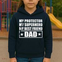 Dad My Protector My Superhero My Best Friend Kids Hoodie thumb 3