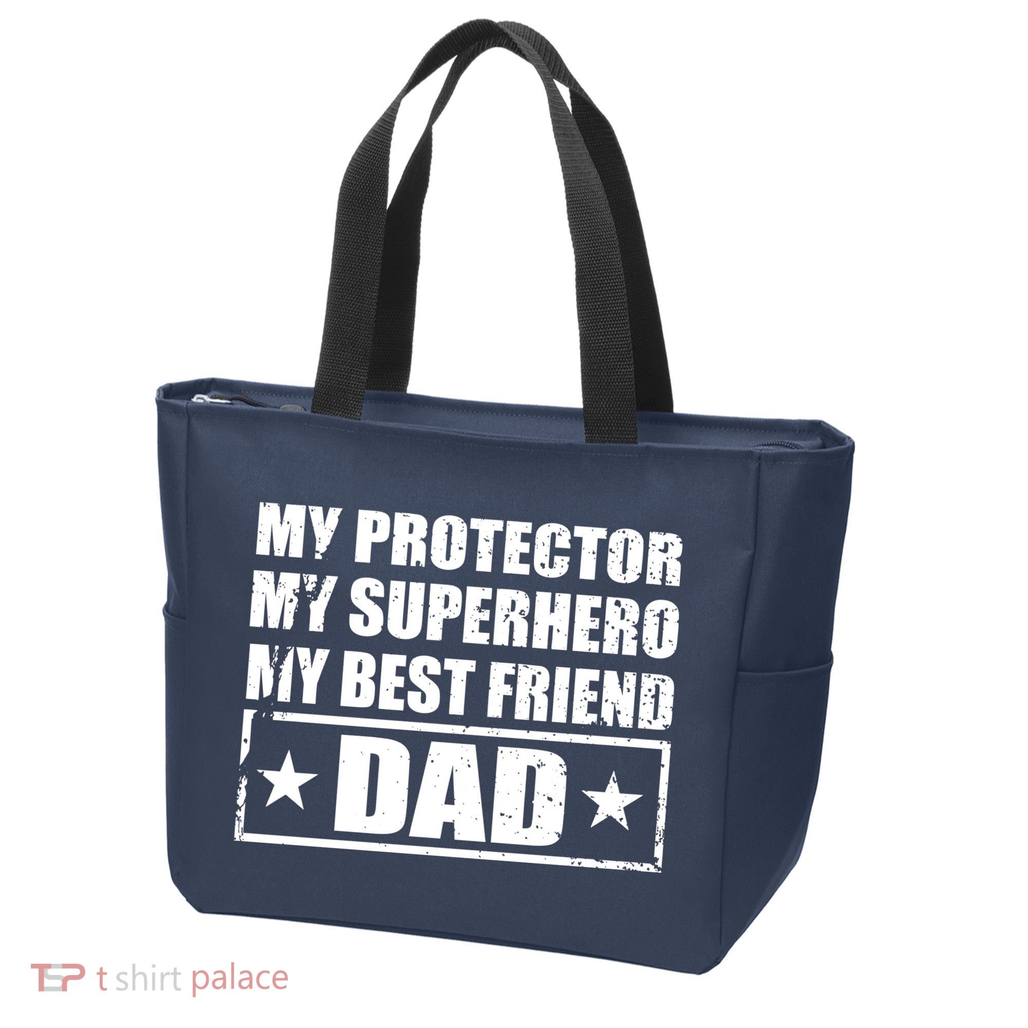Dad My Protector My Superhero My Best Friend Tote Bag