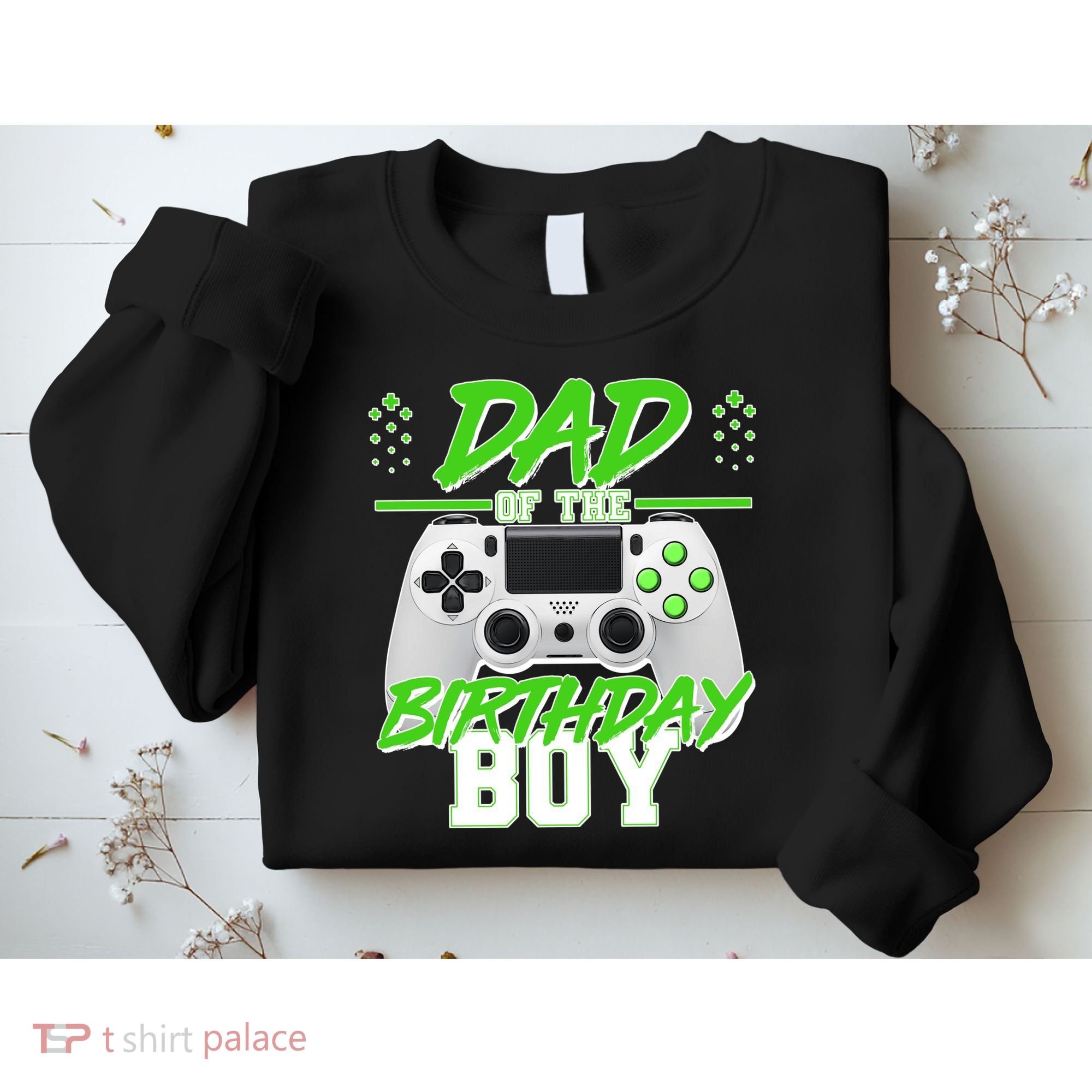 Dad Of The Birthday Boy Video Gamer Sweatshirt