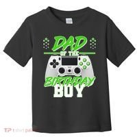 Dad Of The Birthday Boy Video Gamer Toddler T-Shirt thumb 0